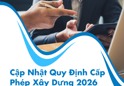 Cập Nhật Quy Định Cấp Phép Xây Dựng 2026