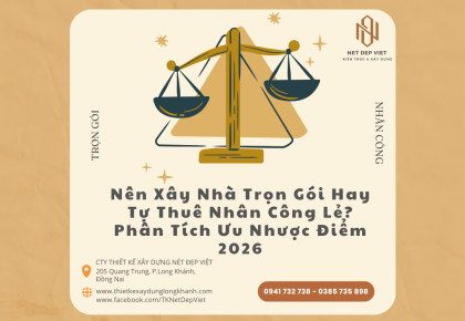 Nên xây nhà trọn gói hay tự xây